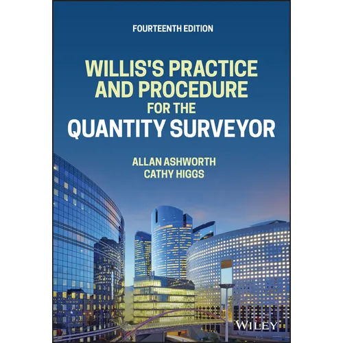 Willis's Practice and Procedure for the Quantity Surveyor - Paperback
