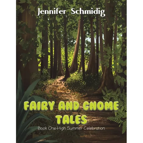 Fairy and Gnome Tales - Book One - Paperback