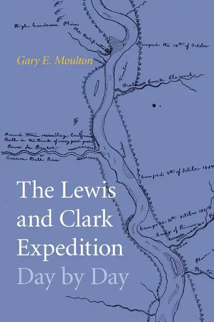 The Lewis and Clark Expedition Day by Day - Paperback