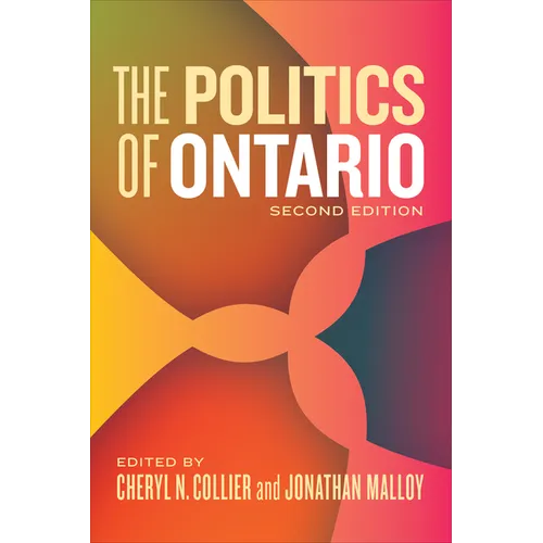 The Politics of Ontario: Second Edition - Paperback