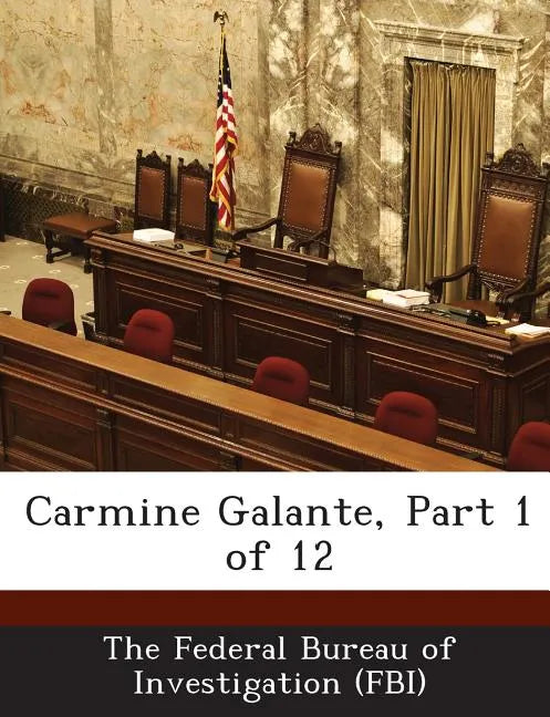 Carmine Galante, Part 1 of 12 - Paperback