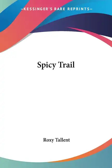 Spicy Trail - Paperback