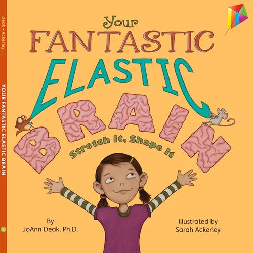 Your Fantastic Elastic Brain: Stretch It, Shape It - Hardcover