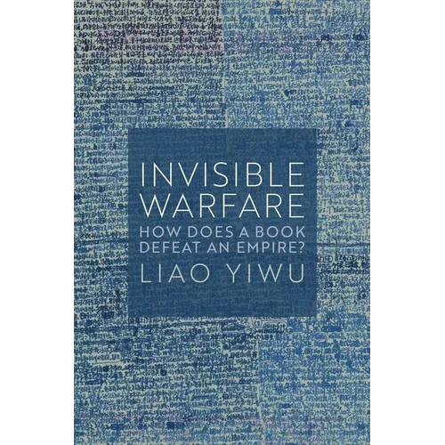 Invisible Warfare: How Does a Book Defeat an Empire? - Hardcover