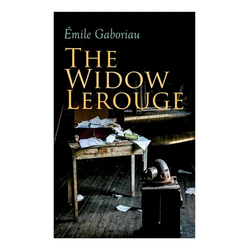 The Widow Lerouge: Murder Mystery Novel - Paperback