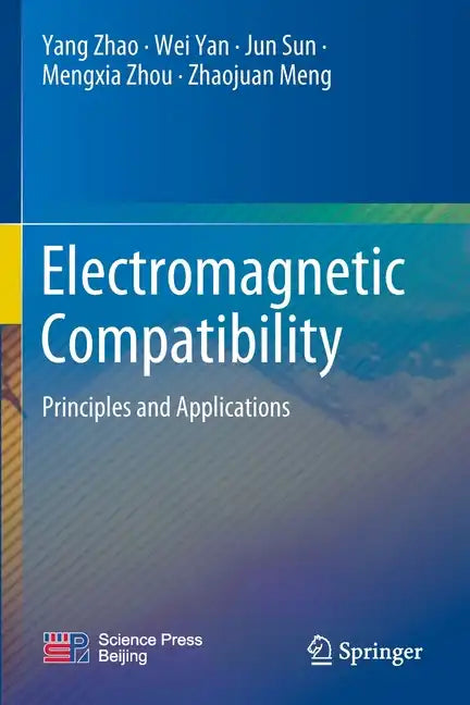 Electromagnetic Compatibility: Principles and Applications - Paperback