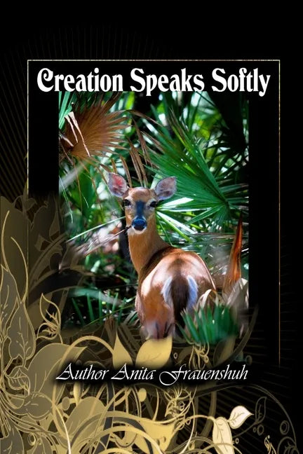 Creation Speaks Softly - Paperback