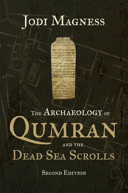 The Archaeology of Qumran and the Dead Sea Scrolls, 2nd Ed. - Paperback