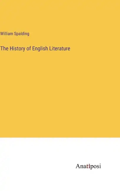The History of English Literature - Hardcover