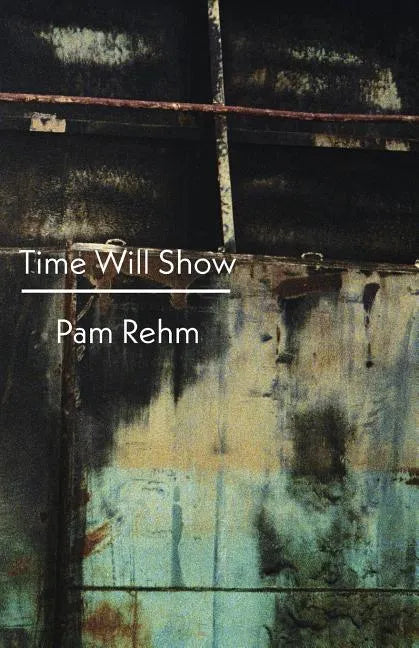 Time Will Show - Paperback