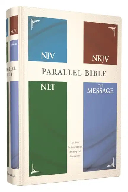 Niv, Nkjv, Nlt, the Message, (Contemporary Comparative) Parallel Bible, Hardcover - Hardcover