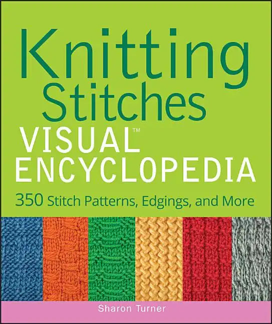 Knitting Stitches Visual Encyclopedia - Hardcover