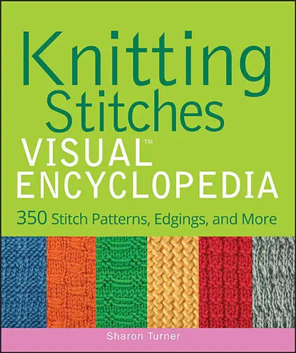 Knitting Stitches Visual Encyclopedia - Hardcover