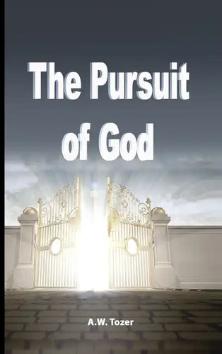 The Pursuit of God - Hardcover