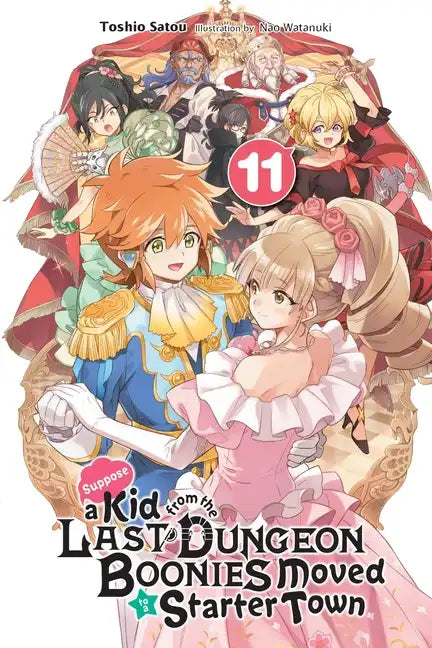 Suppose a Kid from the Last Dungeon Boonies Moved to a Starter Town, Vol. 11 (Light Novel): Volume 11 - Paperback