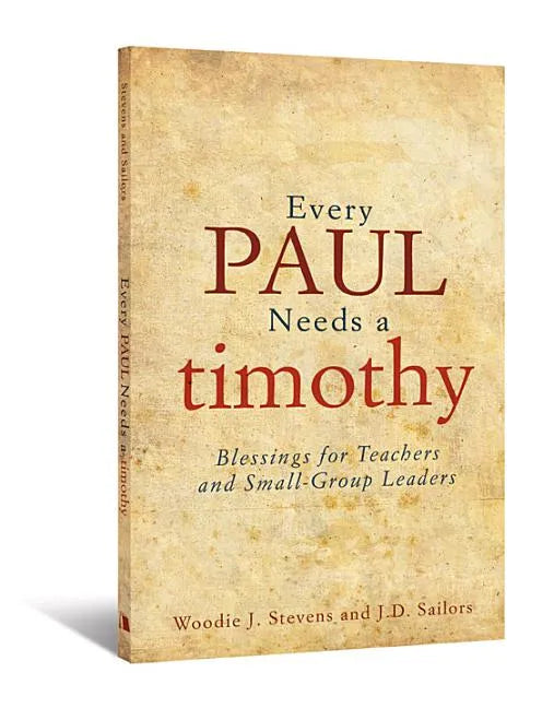 Every Paul Needs a Timothy - Paperback