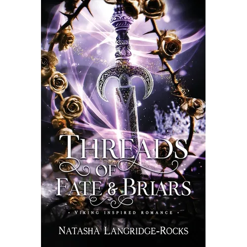 Threads of Fate and Briars - Paperback