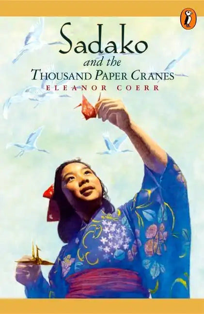 Sadako and the Thousand Paper Cranes - Paperback