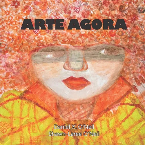 Arte Agora: Revised Second Edition - Paperback