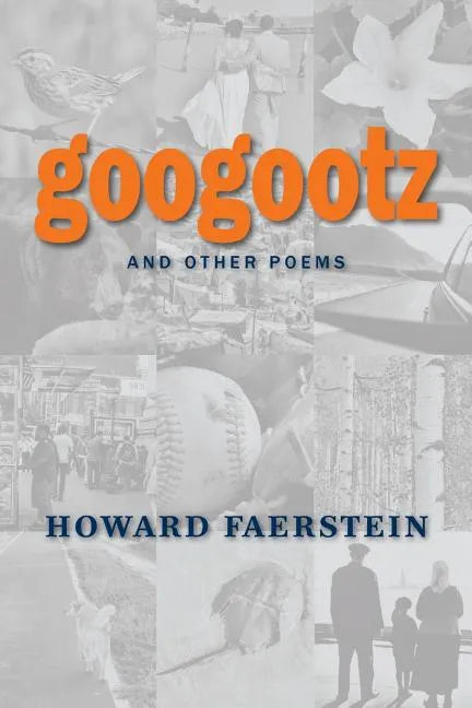 Googootz and Other Poems - Paperback