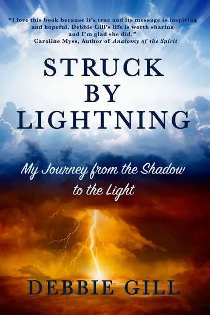 Struck by Lightning: My Journey from the Shadow to the Light - Paperback