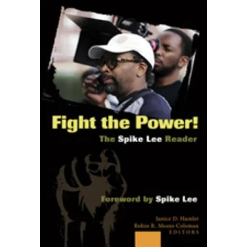Fight the Power! The Spike Lee Reader: Foreword by Spike Lee - Paperback