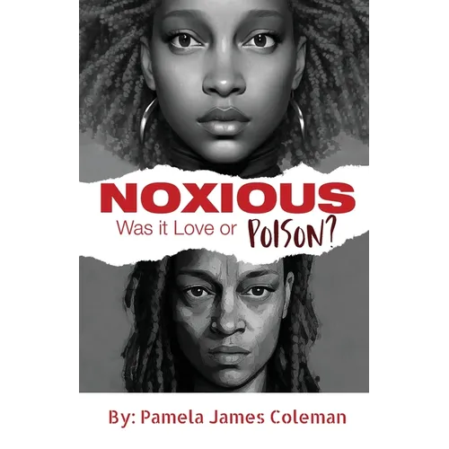 NOXIOUS Was it Love or Poison? - Paperback