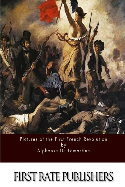 Pictures of the First French Revolution - Paperback