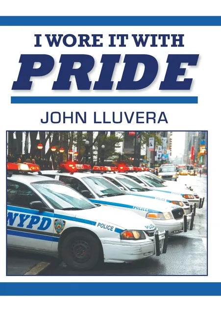 I Wore It With Pride - Hardcover