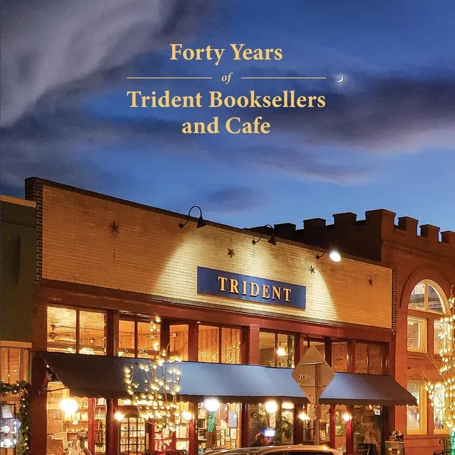 Forty Years of Trident Booksellers and Cafe - Paperback