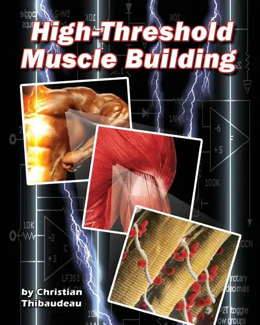 High-Threshold Muscle Building - Paperback