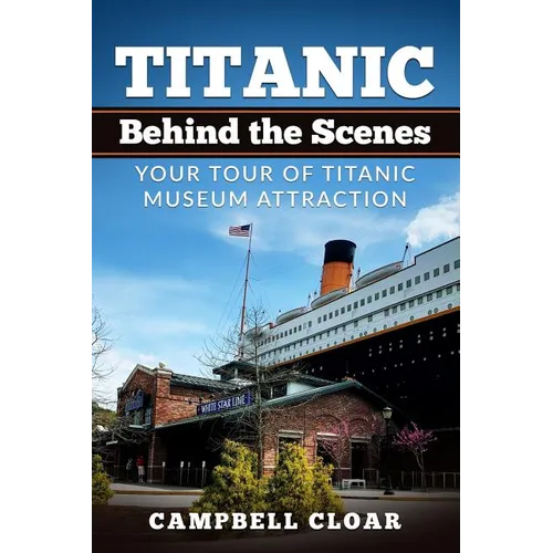 Titanic Behind the Scenes - Paperback