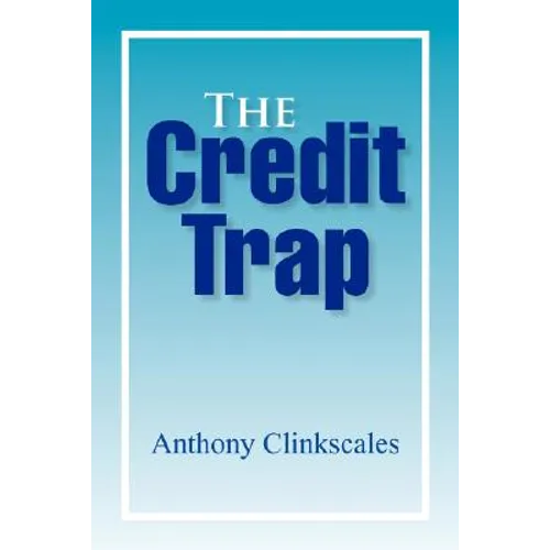 The Credit Trap - Paperback
