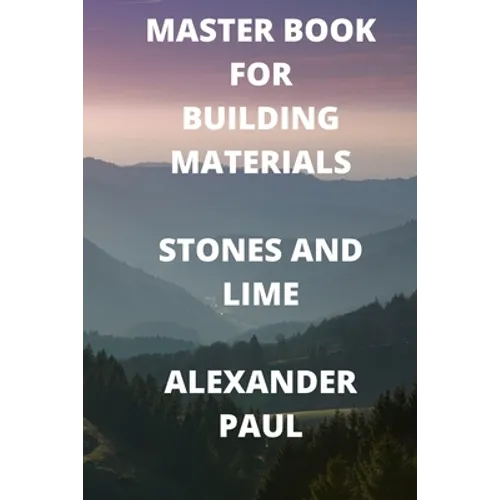 Master Book for Building Materials Stones and Lime - Paperback