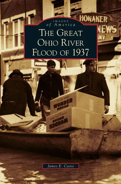 Great Ohio River Flood of 1937 - Hardcover