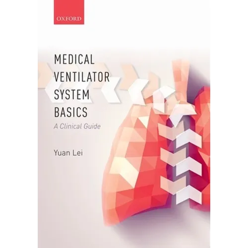 Medical Ventilator System Basics P - Paperback