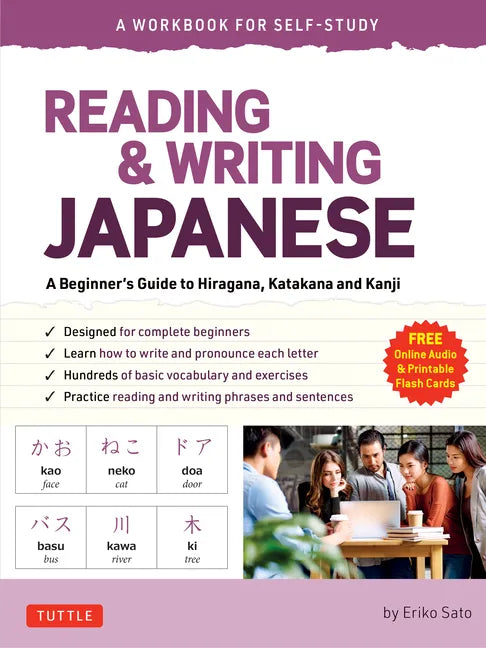 Reading & Writing Japanese: A Workbook for Self-Study: A Beginner's Guide to Hiragana, Katakana and Kanji (Free Online Audio and Printable Flash Cards - Paperback