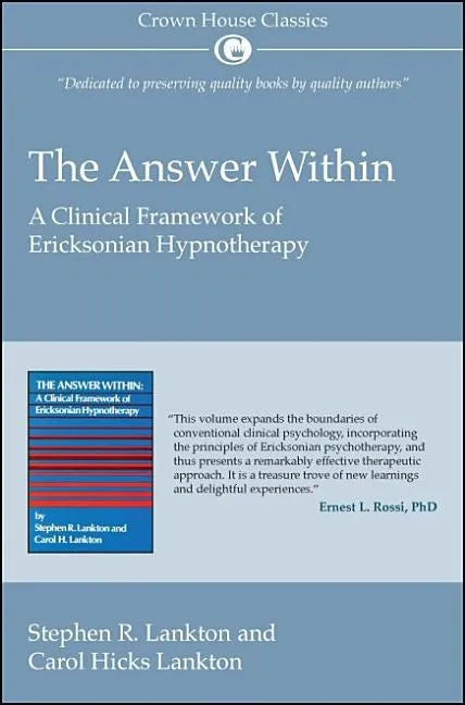The Answer Within: A Clinical Framework of Ericksonian Hypnotherapy - Paperback