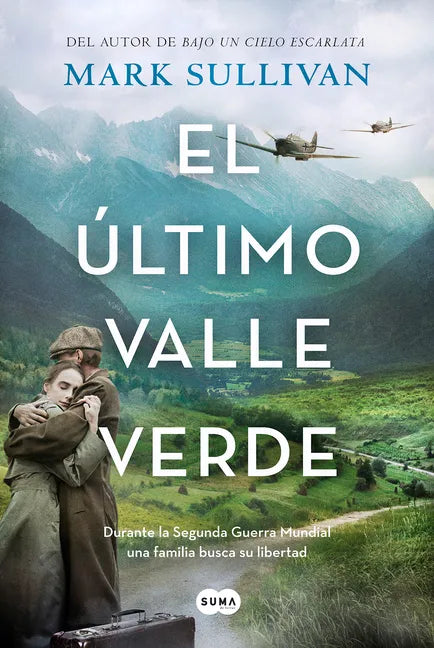El Último Valle Verde / The Last Green Valley - Paperback