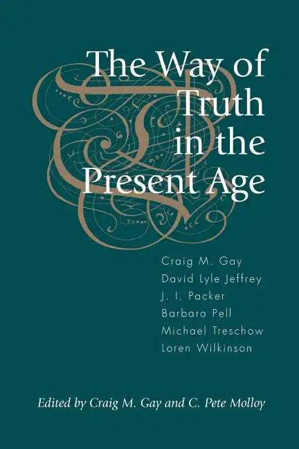 The Way of Truth in the Present Age - Paperback