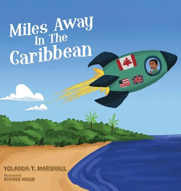 Miles Away In The Caribbean - Hardcover