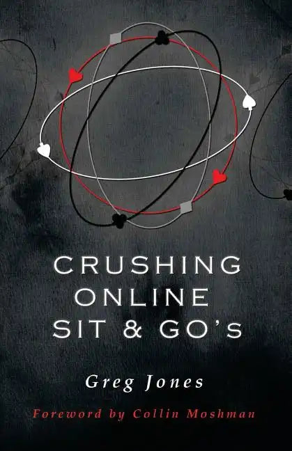 Crushing Online Sit and Go's - Paperback