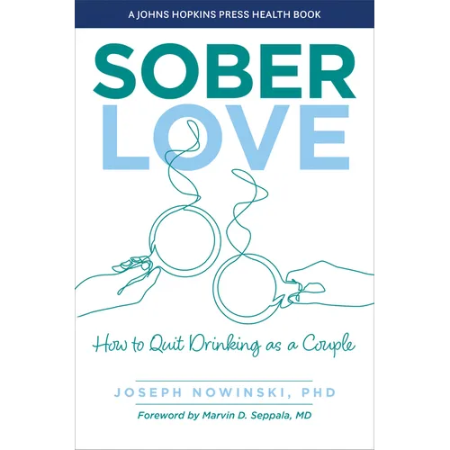 Sober Love: How to Quit Drinking as a Couple - Hardcover
