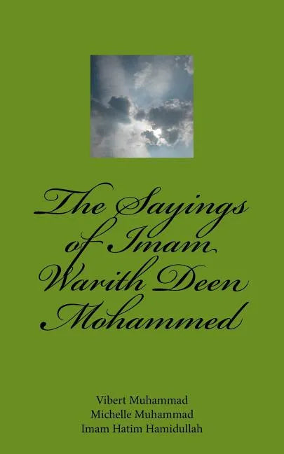 The Sayings of Imam Warith Deen Mohammed - Paperback