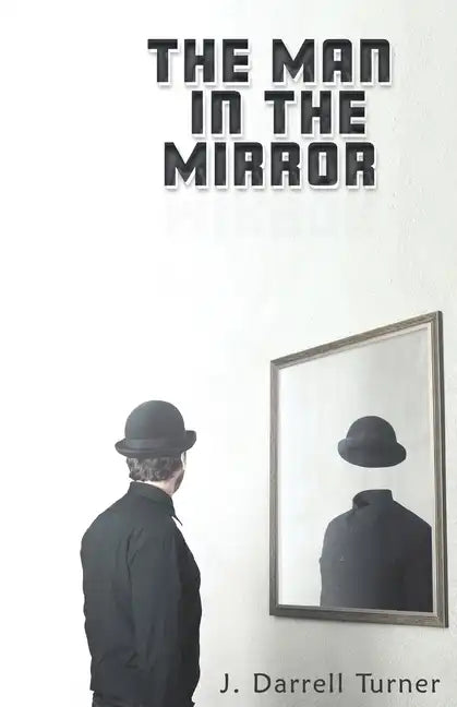 The Man in the Mirror - Paperback