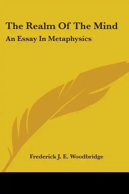 The Realm Of The Mind: An Essay In Metaphysics - Paperback