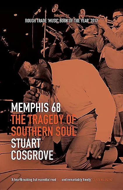 Memphis 68: The Tragedy of Southern Soul - Paperback