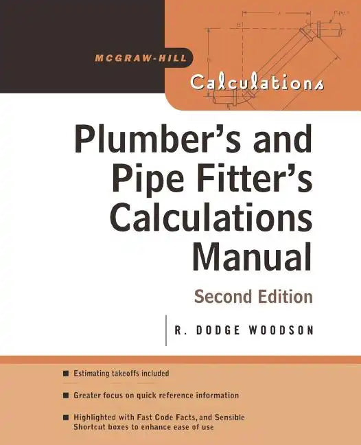 Plumber's and Pipe Fitter's Calculations Manual - Paperback