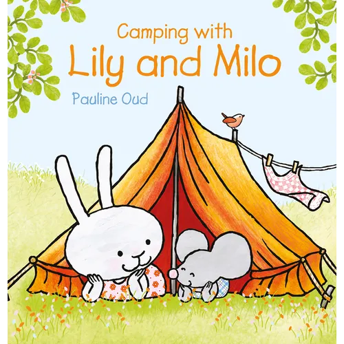 Camping with Lily and Milo - Hardcover