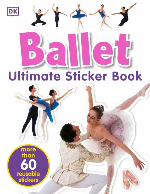 Ultimate Sticker Book: Ballet - Paperback